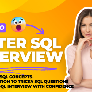 Master SQL:The Ultimate Guide to Ace Your Technical Interviews